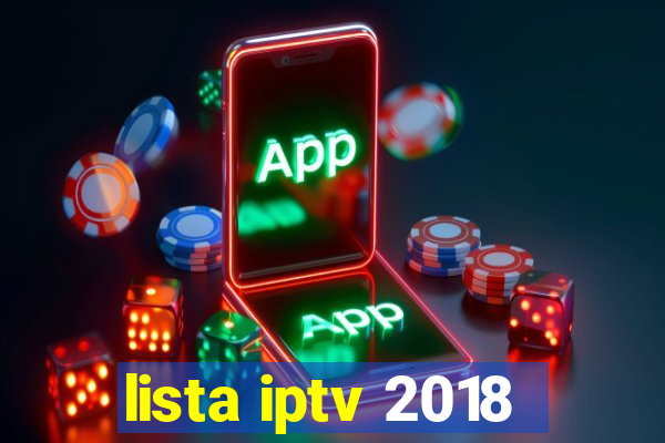 lista iptv 2018